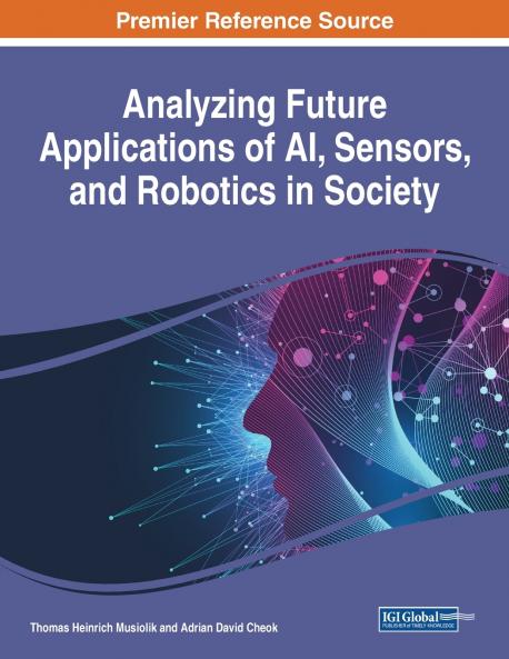 Analyzing Future Applications of AI Sensors and Robotics in Society