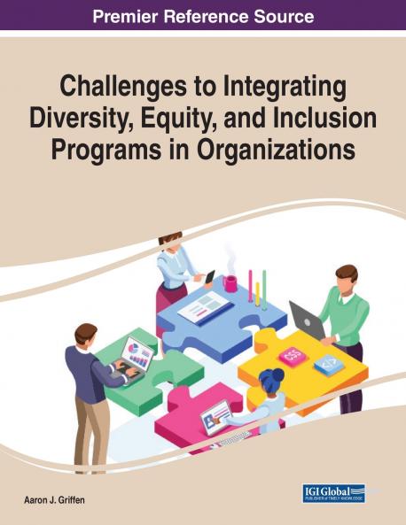 Challenges to Integrating Diversity Equity and Inclusion Programs in Organizations