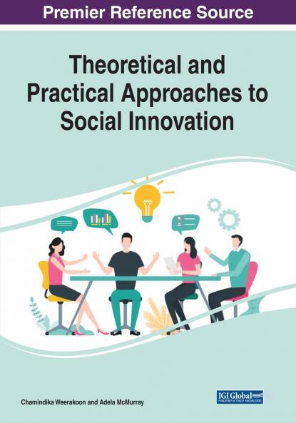 Theoretical and Practical Approaches to Social Innovation 1 volume