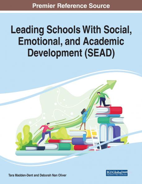 Leading Schools With Social Emotional and Academic Development (SEAD)
