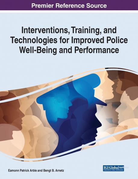 Interventions Training and Technologies for Improved Police Well-Being and Performance