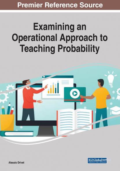 Examining an Operational Approach to Teaching Probability 1 volume