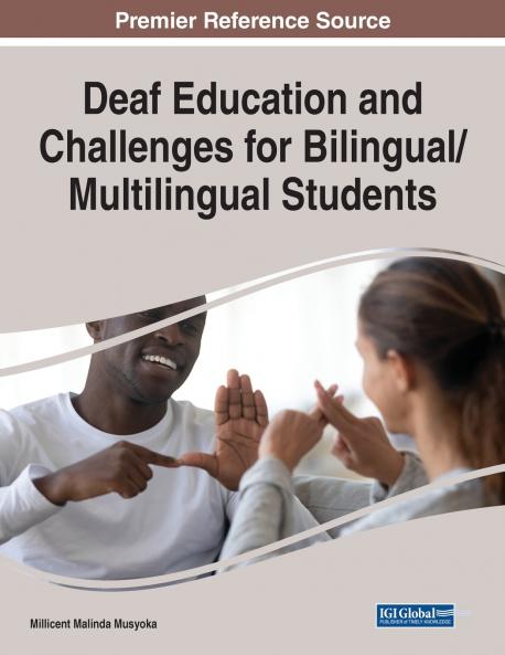 Deaf Education and Challenges for Bilingual/Multilingual Students