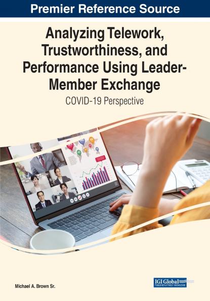 Analyzing Telework Trustworthiness and Performance Using Leader-Member Exchange