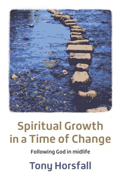 Spiritual Growth in a Time of Change