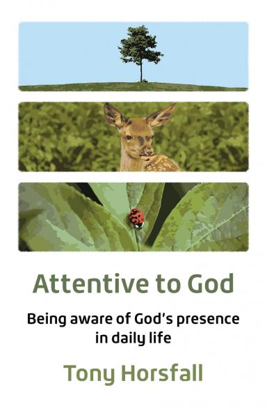 Attentive to God