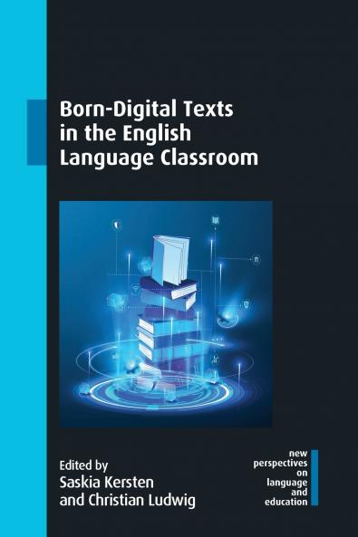 Born-Digital Texts in the English Language Classroom