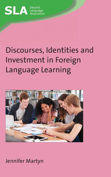 Discourses Identities and Investment in Foreign Language Learning