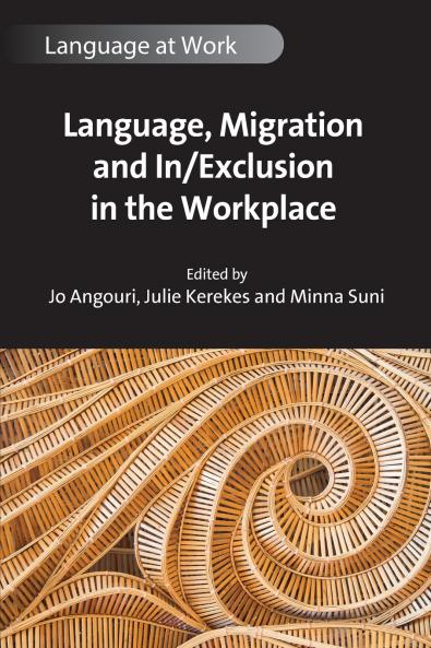 Language Migration and In/Exclusion in the Workplace