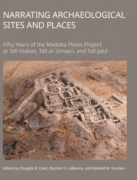 Narrating Archaeological Sites and Places