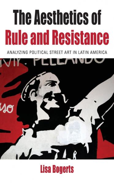 The Aesthetics of Rule and Resistance