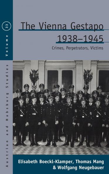 The Vienna Gestapo 1938-1945