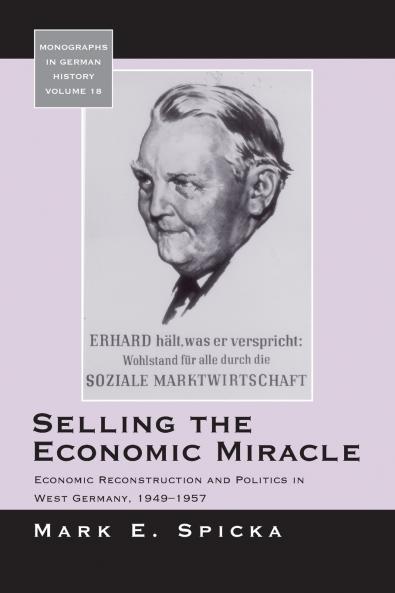 Selling the Economic Miracle