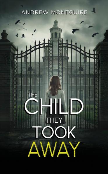 The Child They Took Away