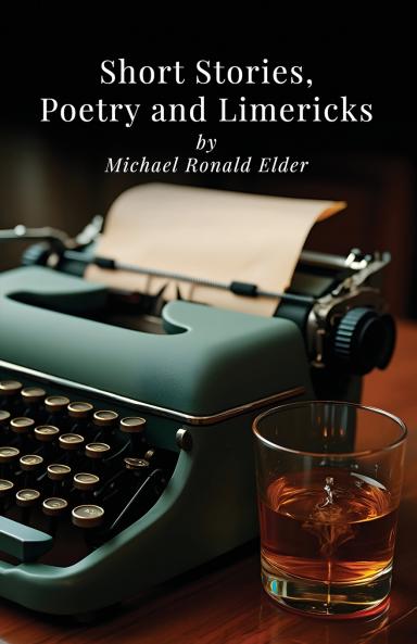 Short Stories Poetry and Limericks