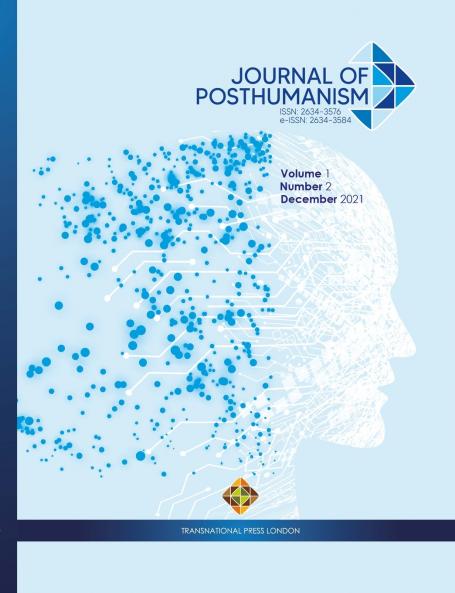 Journal of Posthumanism Volume 1 Number 2 December 2021