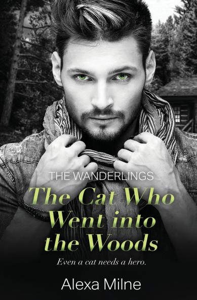 The Cat Who Went into the Woods