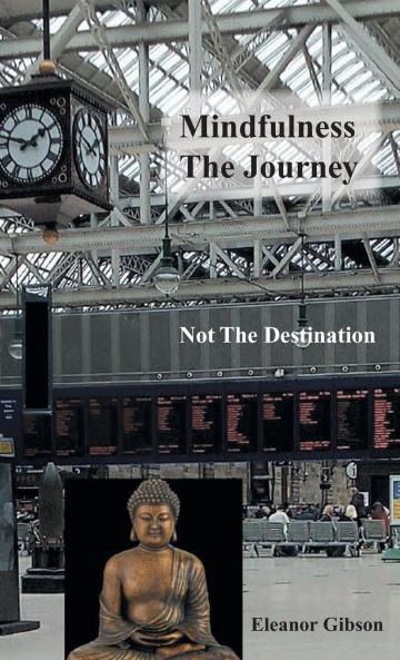 Mindfulness The Journey Not The Destination