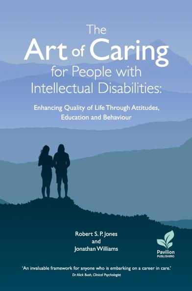 The Art of Caring for People with Intellectual Disabilities