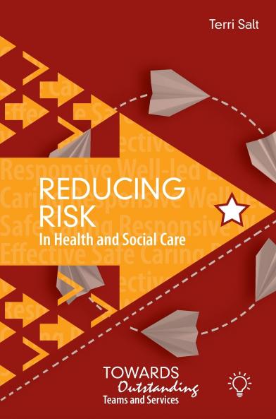 Reducing Risk in Health and Social Care