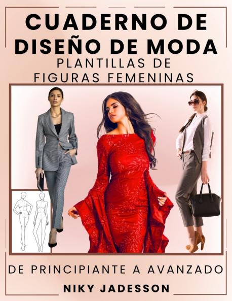 Cuaderno de Diseño de Moda Plantillas de Figuras Femeninas