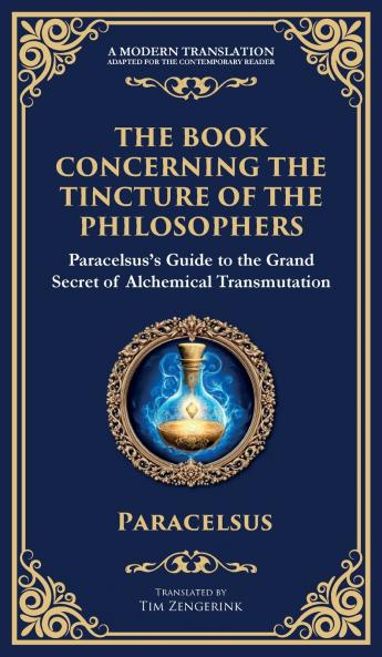 The Book Concerning the Tincture of the Philosophers