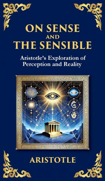 On Sense and the Sensible