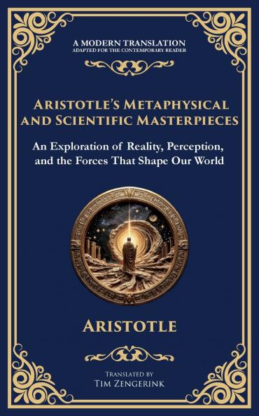 Aristotle's Metaphysical and Scientific Masterpieces