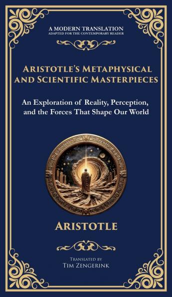 Aristotle's Metaphysical and Scientific Masterpieces