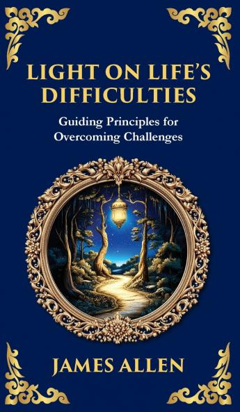 Light on Life's Difficulties