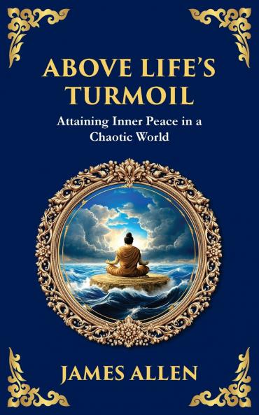 Above Life's Turmoil