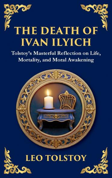 The Death of Ivan Ilyich
