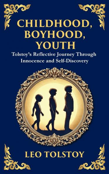 Childhood Boyhood Youth