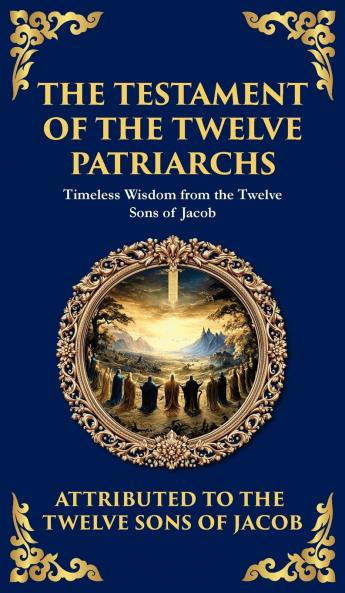 The Testament of the Twelve Patriarchs