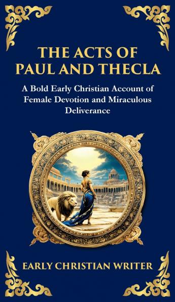 The Acts of Paul and Thecla