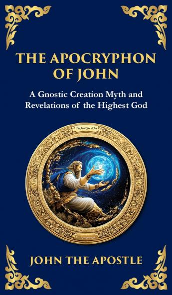 The Apocryphon of John (The Secret Book of John)