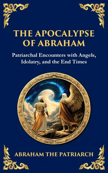 The Apocalypse of Abraham