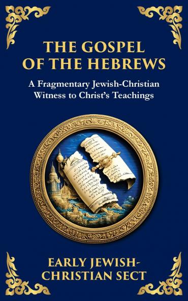 The Gospel of the Hebrews