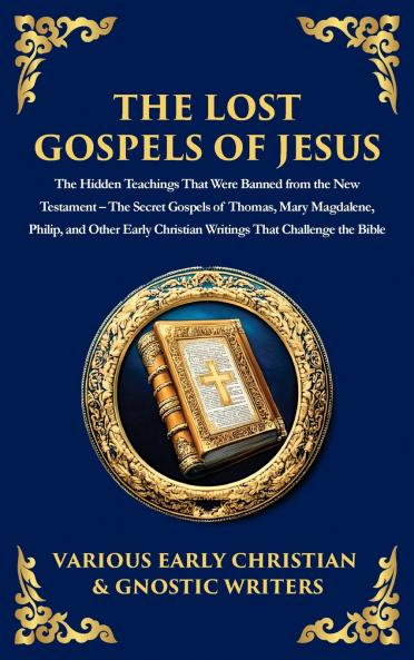 The Lost Gospels of Jesus