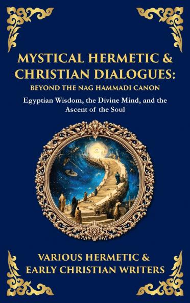 Mystical Hermetic & Christian Dialogues