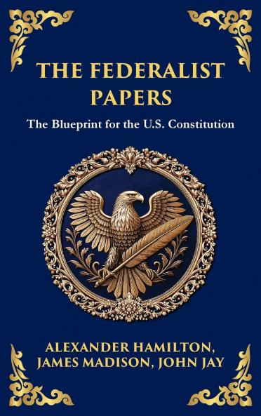 The Federalist Papers