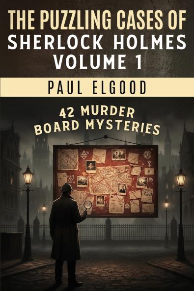 The Puzzling Cases of Sherlock Holmes Volume 1
