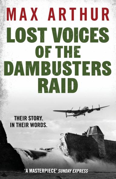 Lost Voices of the Dambusters Raid