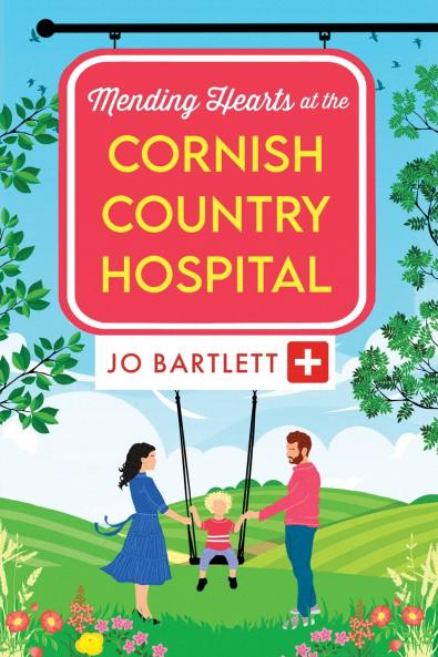 Mending Hearts at the Cornish Country Hospital
