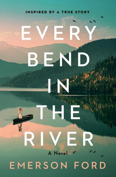Every Bend in the River