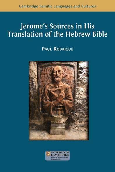 Jerome's Sources in His Translation of the Hebrew Bible