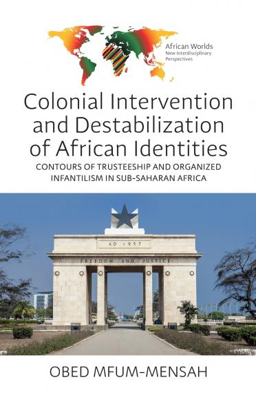Colonial Intervention and Destabilization of African Identities