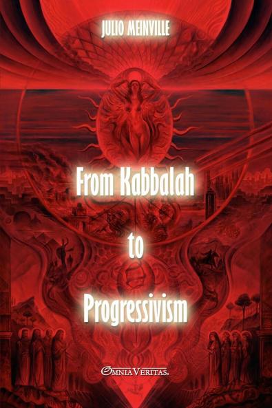 From Kabbalah to progressivism