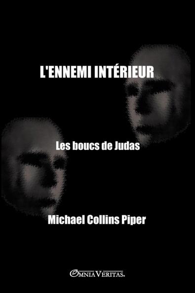 L'ennemi intérieur - Les boucs de Judas