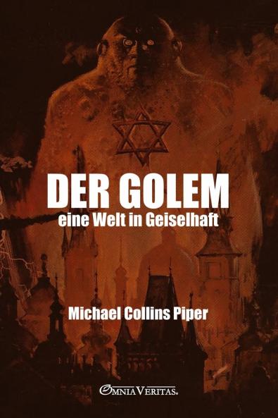 Der Golem - eine Welt in Geiselhaft